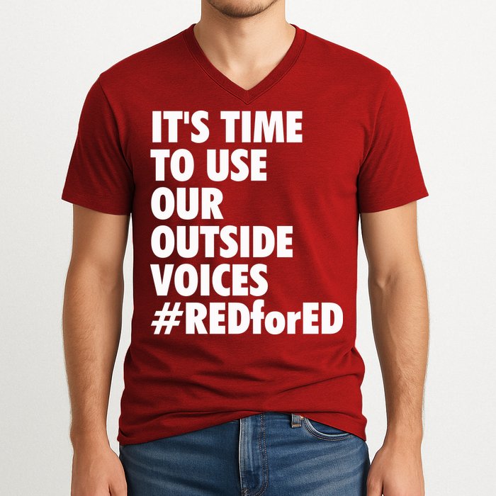 ItS Time To Use Our Outside Voice Red For Ed V-Neck T-Shirt
