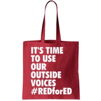 ItS Time To Use Our Outside Voice Red For Ed Bag