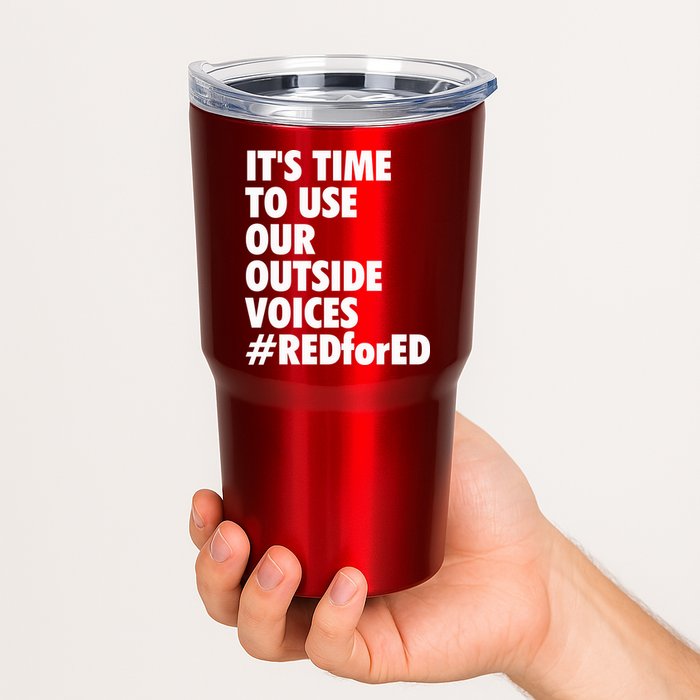 ItS Time To Use Our Outside Voice Red For Ed Tumbler