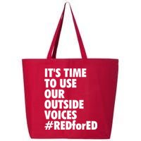 ItS Time To Use Our Outside Voice Red For Ed 25L Jumbo Tote