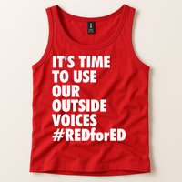 ItS Time To Use Our Outside Voice Red For Ed Tank Top