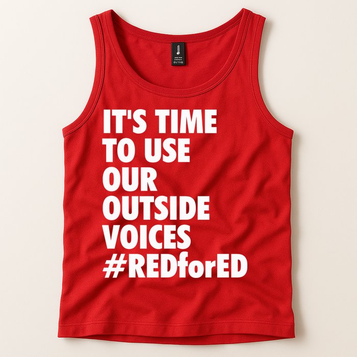 ItS Time To Use Our Outside Voice Red For Ed Tank Top