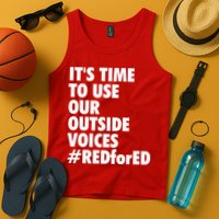 ItS Time To Use Our Outside Voice Red For Ed Tank Top