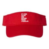 ItS Time To Use Our Outside Voice Red For Ed Visor