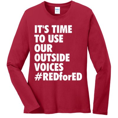 ItS Time To Use Our Outside Voice Red For Ed Ladies Long Sleeve Shirt