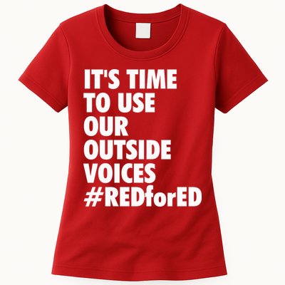 ItS Time To Use Our Outside Voice Red For Ed Womens T-Shirt