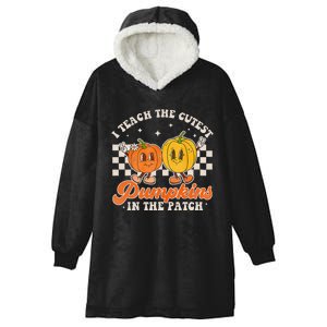 I Teach The Cutest Pumpkins In The Patch Retro Teacher Fall Hooded Wearable Blanket