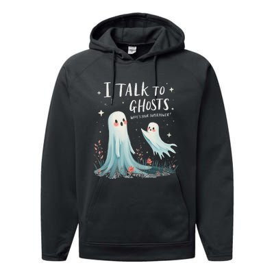 I Talk To Ghosts WhatS Your Superpower Cute Halloween Ghost Performance Fleece Hoodie