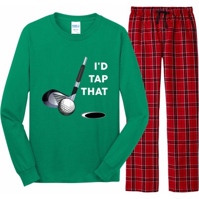 I'd Tap That Funny Golf Ball For Golfing Players Long Sleeve Pajama Set