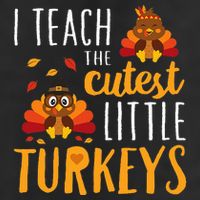 I Teach The Cutest Little Turkeys School Thankful 11oz C Handle Ceramic Mug