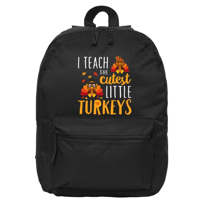 I Teach The Cutest Little Turkeys School Thankful 16 in Basic Backpack