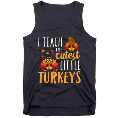 I Teach The Cutest Little Turkeys School Thankful Tank Top
