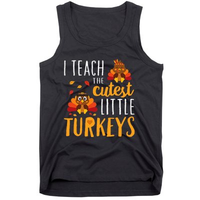 I Teach The Cutest Little Turkeys School Thankful Tank Top