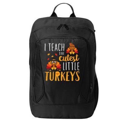 I Teach The Cutest Little Turkeys School Thankful City Backpack