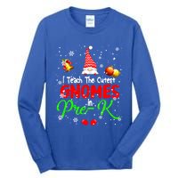 I Teach The Cutest Gnomes In Prek Xmas Teacher Gnome Gift Tall Long Sleeve T-Shirt