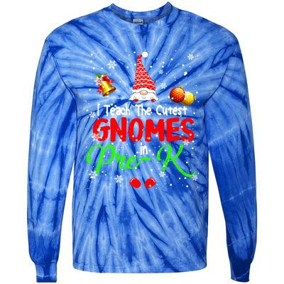 I Teach The Cutest Gnomes In Prek Xmas Teacher Gnome Gift Tie-Dye Long Sleeve Shirt