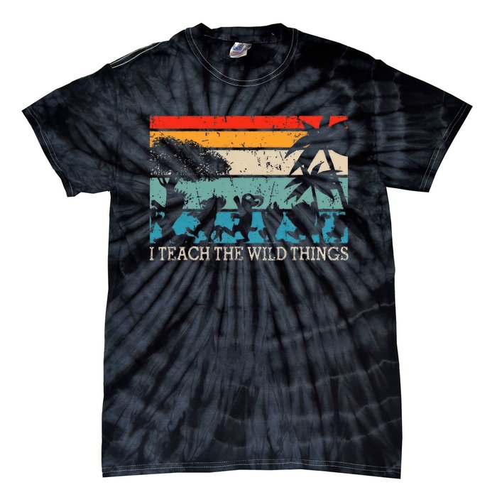 I Teach The Wild Things Vintage Retro Teacherlife Tie-Dye T-Shirt