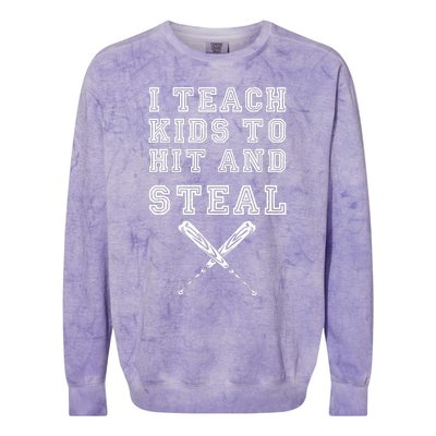 I Teach To Hit And Steal Baseball Coach Colorblast Crewneck Sweatshirt