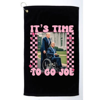 ItS Time To Go Joe Funny Trump 2024 Platinum Collection Golf Towel