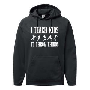 I Teach To Throw Things Track & Field Coach Performance Fleece Hoodie