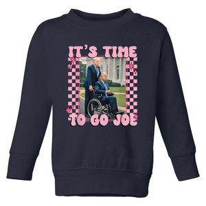 Its Time To Go Joe Funny Trump 2024 Toddler Sweatshirt