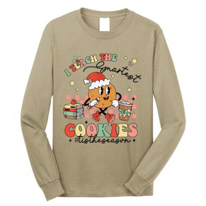 I Teach The Smartest Cookies Teacher Christmas Holiday Party Long Sleeve Shirt