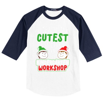 I Teach The Cutest Little In The Kindergarten Workshop Gift Baseball Sleeve Shirt