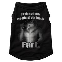 If They Talk Behind Your Back Fart Doggie Tank
