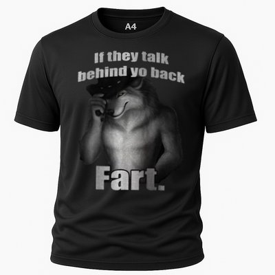 If They Talk Behind Your Back Fart Performance Shirt