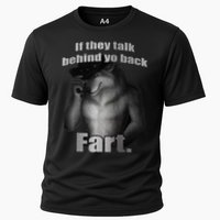 If They Talk Behind Your Back Fart Performance Shirt