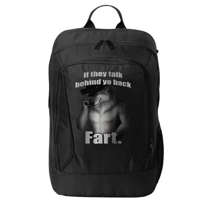 If They Talk Behind Your Back Fart City Backpack