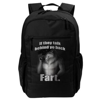 If They Talk Behind Your Back Fart Backpack