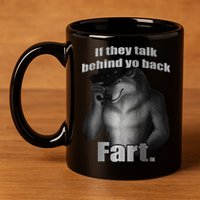 If They Talk Behind Your Back Fart 11oz C Handle Ceramic Mug