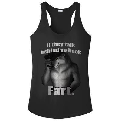 If They Talk Behind Your Back Fart Ladies PosiCharge Competitor Racerback Tank