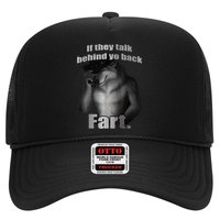 If They Talk Behind Your Back Fart Trucker Hat