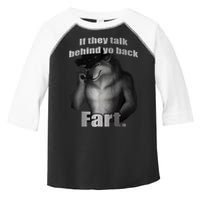 If They Talk Behind Your Back Fart Toddler Fine Jersey T-Shirt