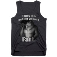 If They Talk Behind Your Back Fart Tank Top