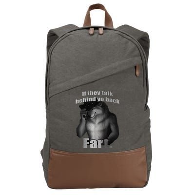 If They Talk Behind Your Back Fart Cotton Canvas Backpack