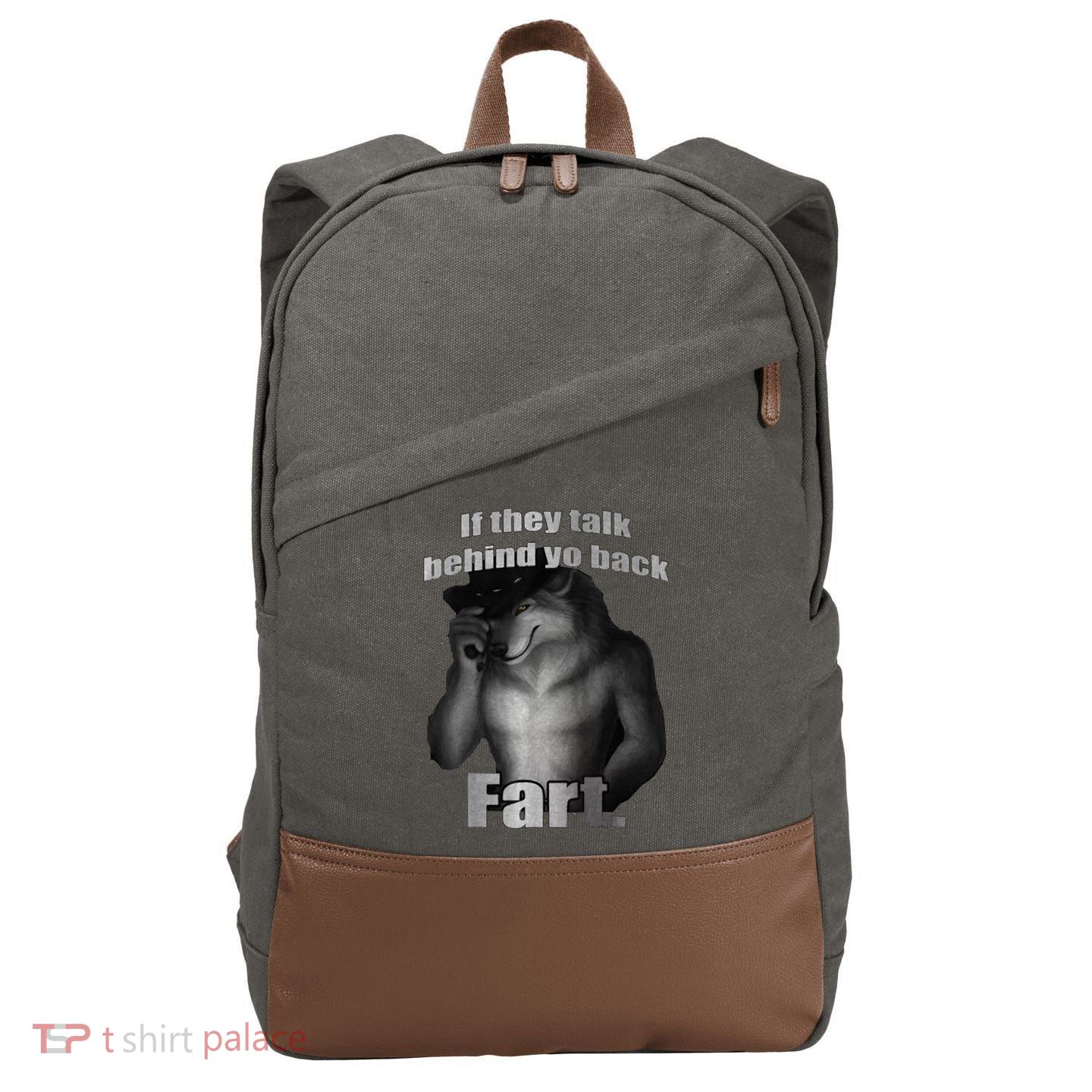 If They Talk Behind Your Back Fart Cotton Canvas Backpack