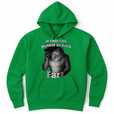 If They Talk Behind Your Back Fart Hoodie