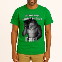 If They Talk Behind Your Back Fart Tall T-Shirt