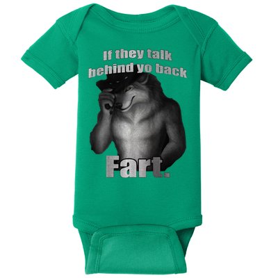 If They Talk Behind Your Back Fart Baby Bodysuit