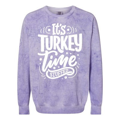 It's Turkey Time Stuffed Thanksgiving Colorblast Crewneck Sweatshirt