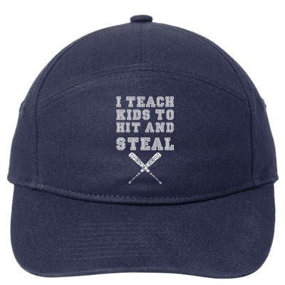 I Teach To Hit And Steal Baseball Coach 7-Panel Snapback Hat