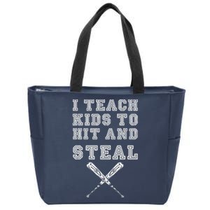 I Teach To Hit And Steal Baseball Coach Zip Tote Bag