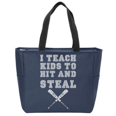 I Teach To Hit And Steal Baseball Coach Zip Tote Bag