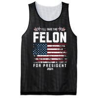 ILl Take The Felon For President 2024 Trump American Flag Mesh Reversible Basketball Jersey Tank