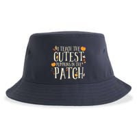 I Teach The Cutest Pumpkins In The Patch Teacher Fall Season Sustainable Bucket Hat