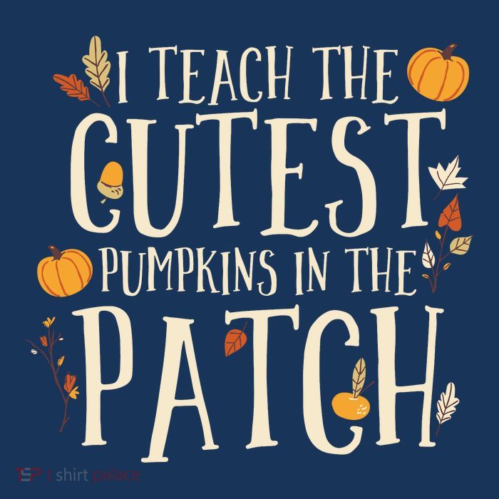 I Teach The Cutest Pumpkins In The Patch Teacher Fall Season Sustainable Bucket Hat