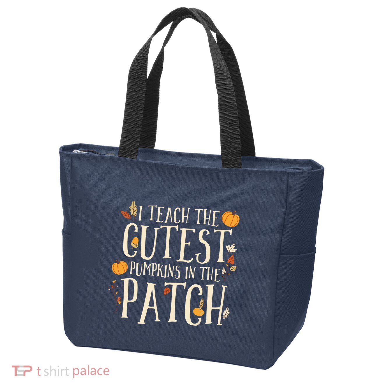 I Teach The Cutest Pumpkins In The Patch Teacher Fall Season Zip Tote Bag